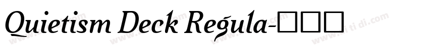 Quietism Deck Regula字体转换